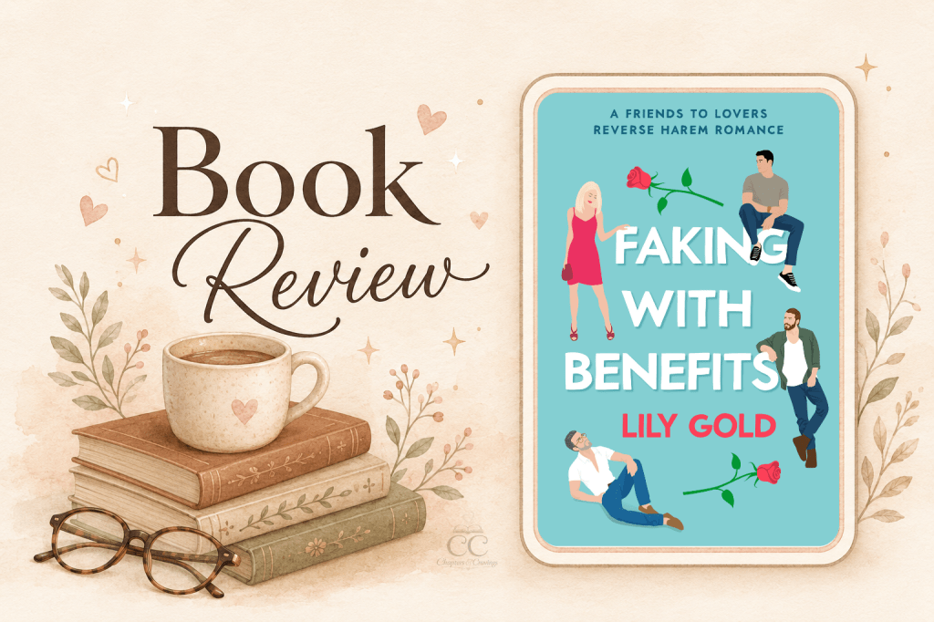 Faking with Benefits by Lily Gold | Book&nbsp;Review