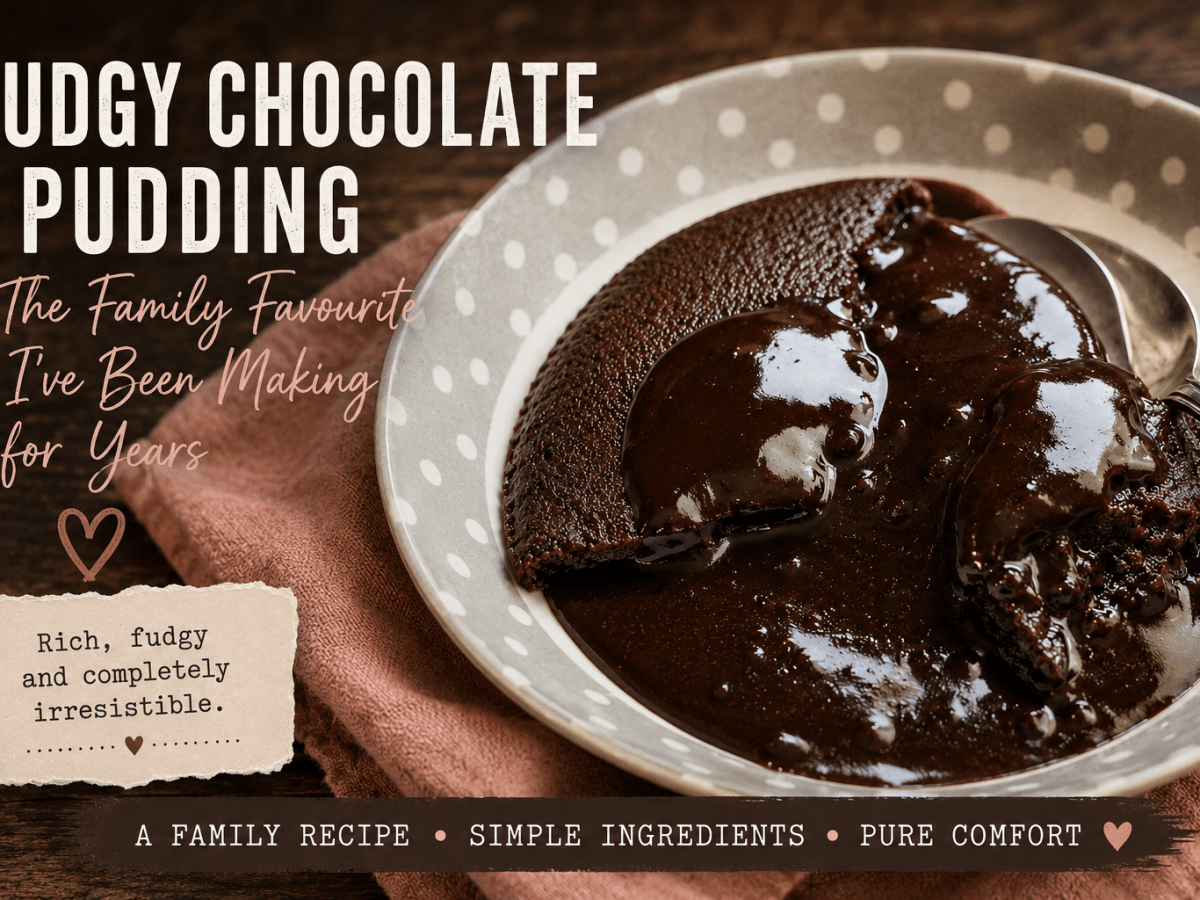 Fudgy Chocolate Pudding: The Family Favourite I’ve Been Making for Years&nbsp;🍫